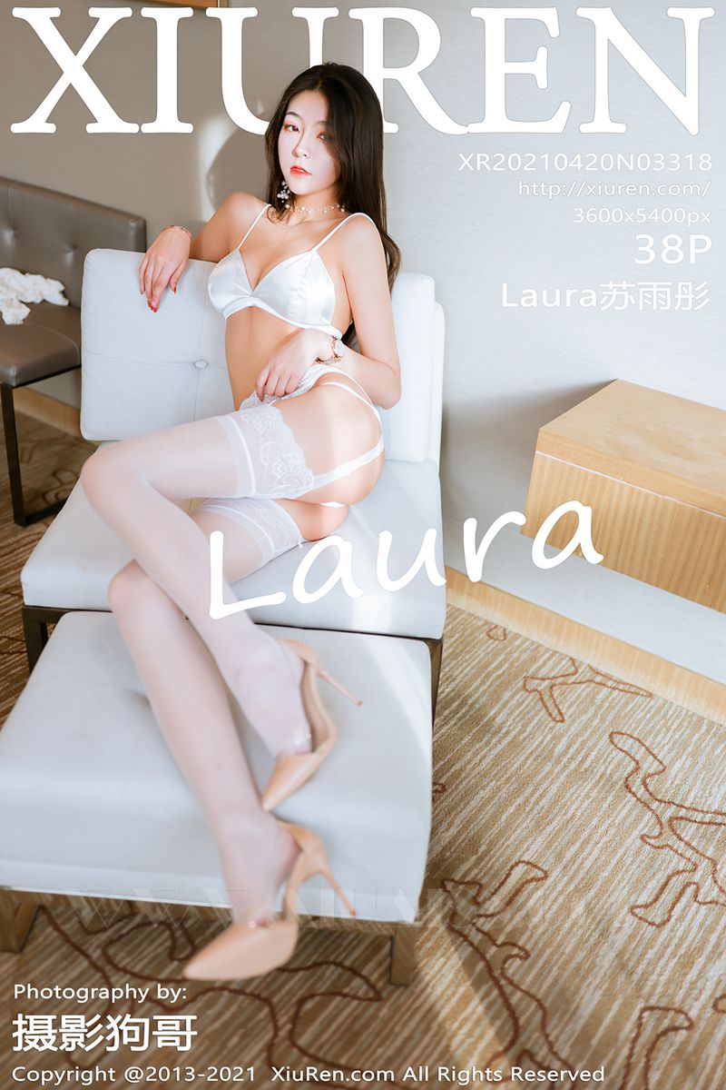 XIUREN秀人网 2021.04.20 No.3318 Laura苏雨彤