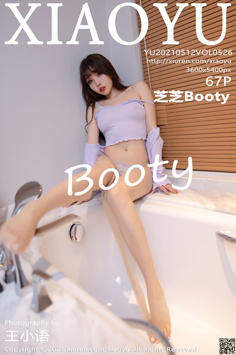 XIAOYU语画界 2021.05.12 VOL.526 芝芝Booty
