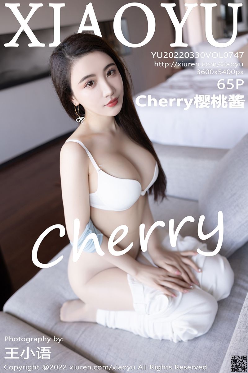 XIAOYU语画界 2022.03.30 VOL.747 Cherry樱桃酱