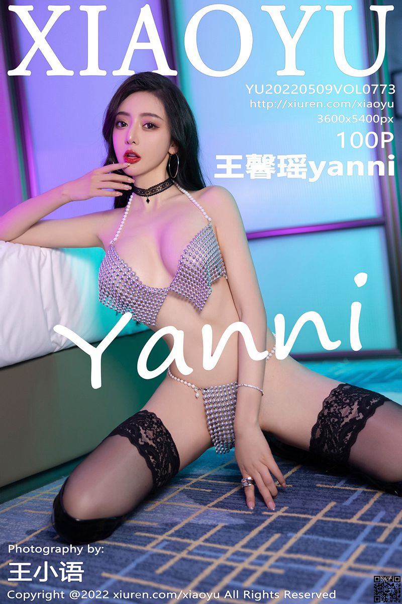 XIAOYU语画界 2022.05.09 VOL.773 王馨瑶yanni