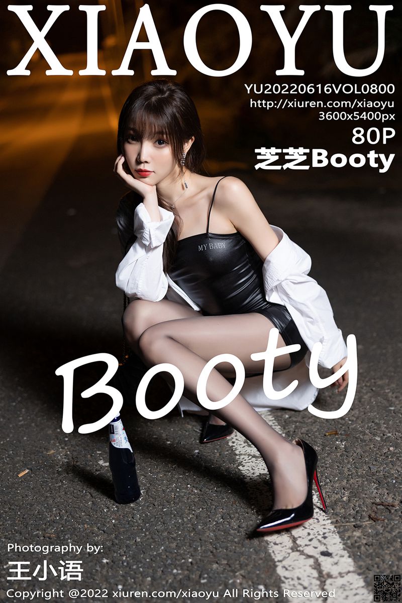 XIAOYU语画界 2022.06.16 VOL.800 芝芝Booty