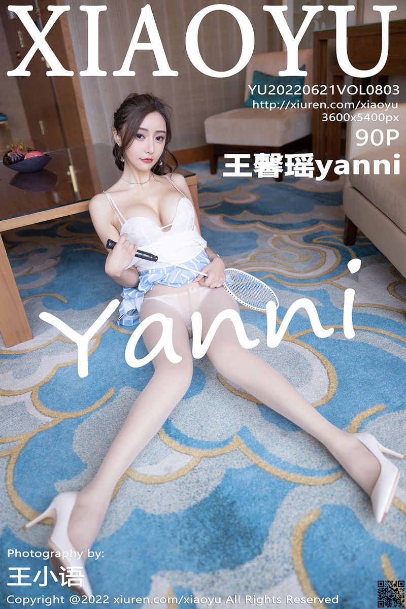 XIAOYU语画界 2022.06.21 VOL.803 王馨瑶yanni