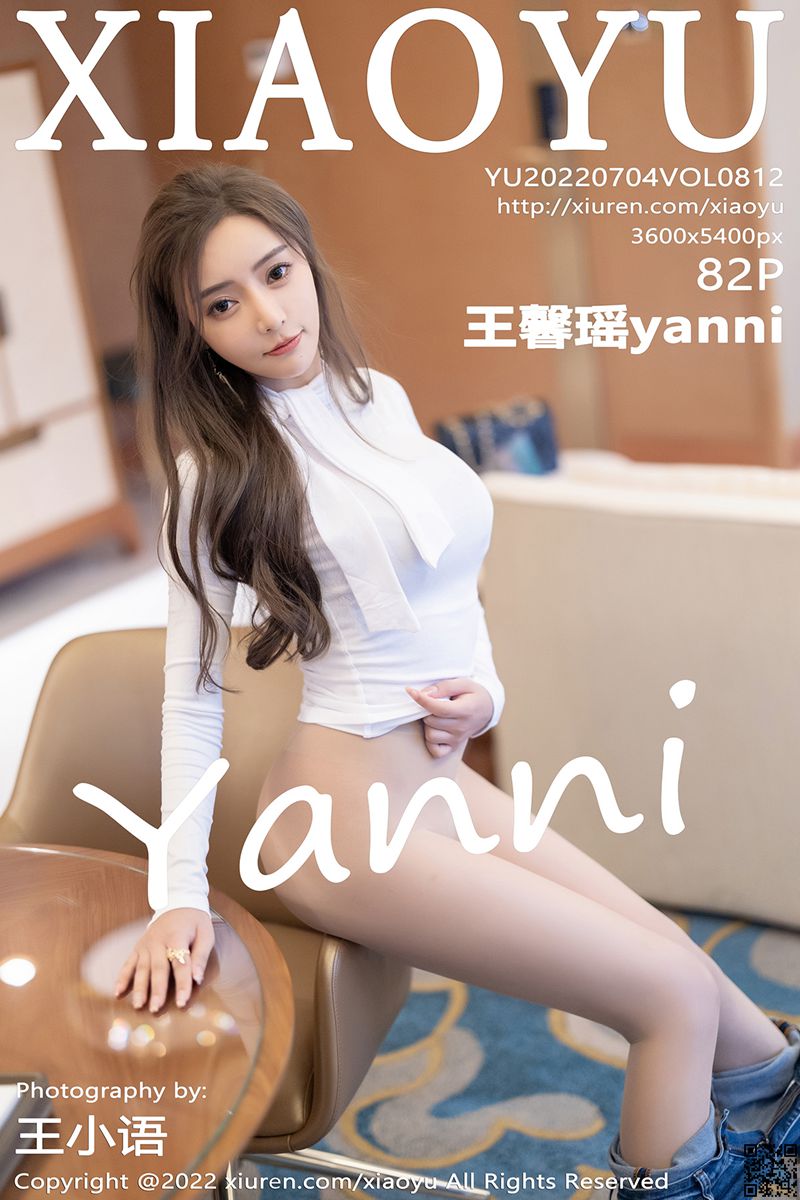 XIAOYU语画界 2022.07.04 VOL.812 王馨瑶yanni