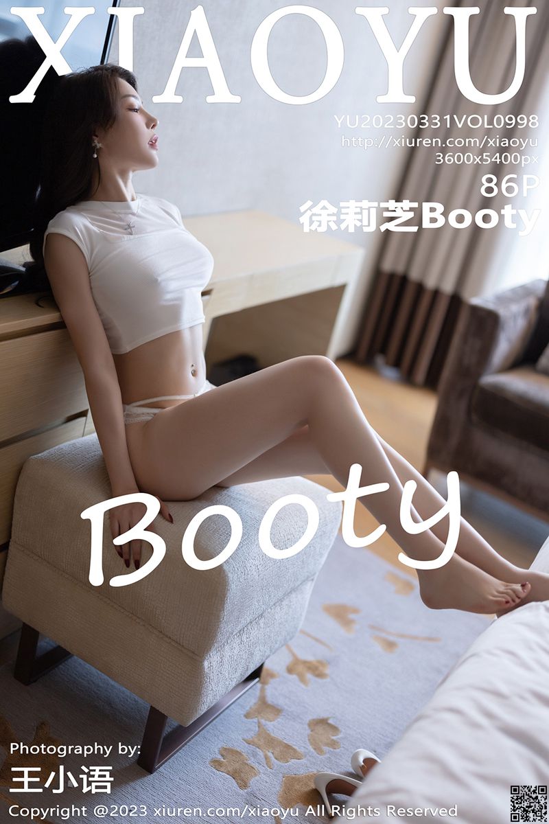 XIAOYU语画界 2023.03.31 VOL.998 徐莉芝Booty